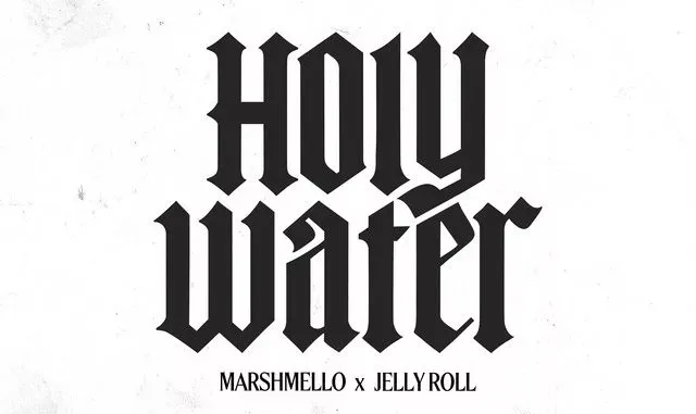 Marshmello – Holy Water ft. Jelly Roll Marshmello – Holy Water ft. Jelly Roll