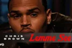 Chris brown – Lemme see