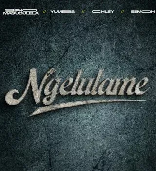 Sipho Magudulela – Ngelulame ft. Yumbs, Chley & And Eemoh