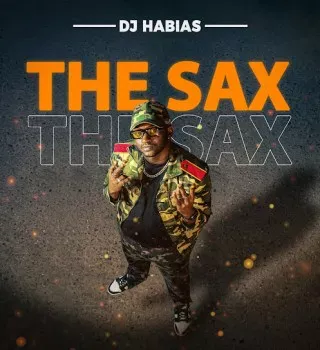 Dj Habias – The Sax